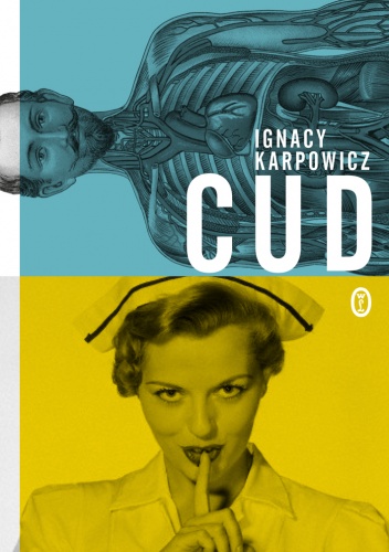 Okładka: Ignacy Karpowicz - Cud
