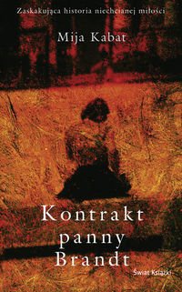 Okładka:  Mija Kabat - Kontrakt panny Brandt