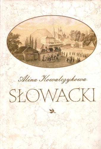 Okładka: Alina Kowalczykowa - Słowacki