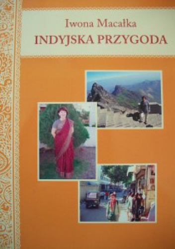 Okładka: Iwona Macałka - Indyjska przygoda