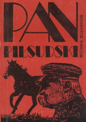 Okładka: Michaił Bułhakow - Pan Piłsudski i inne opowiadania