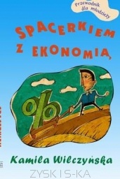 Okładka: Kamila Wilczyńska - Spacerkiem z ekonomią