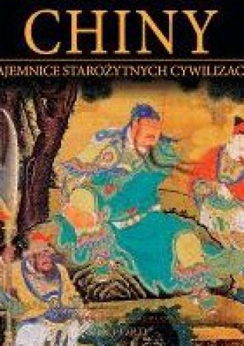 Okładka:  praca zbiorowa - Chiny: Od 1368 r. do 1911 r.