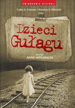 Okładka: Siemion S. Wileński - Dzieci Gułagu