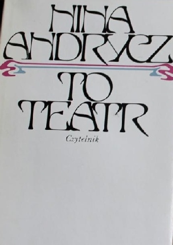 Okładka: Nina Andrycz - To teatr