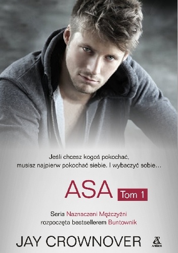 Okładka: Jay Crownover - Asa. Tom 1