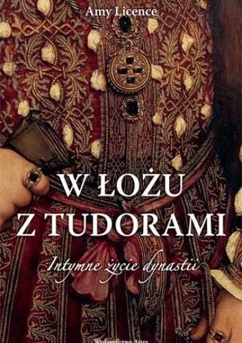 Okładka: Amy Licence - W łożu z Tudorami