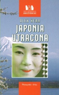 Okładka: Alex Kerr - Japonia utracona