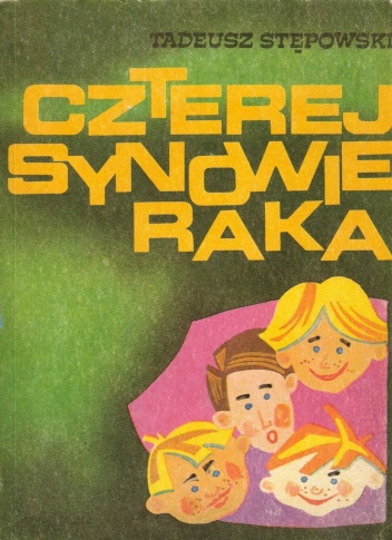 Okładka: Tadeusz Stępowski - Czterej synowie Raka