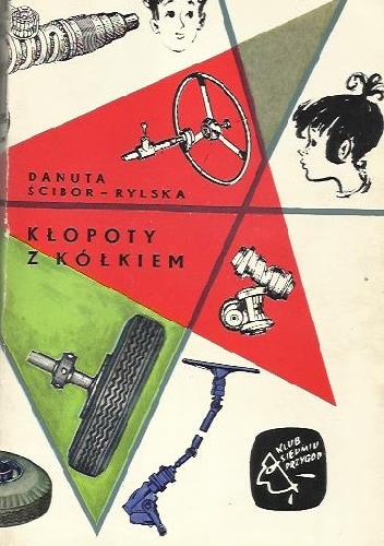 Okładka: Danuta Ścibor-Rylska - Kłopoty z kółkiem