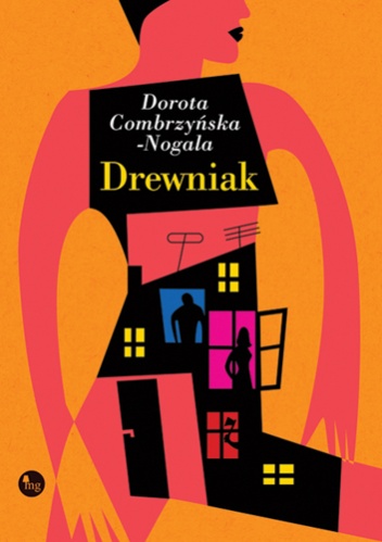 Okładka: Dorota Combrzyńska-Nogala - Drewniak