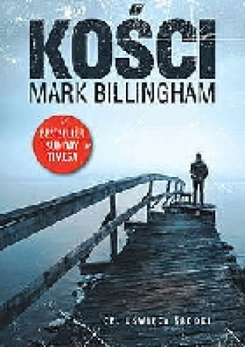 Okładka: Mark Billingham - Kości