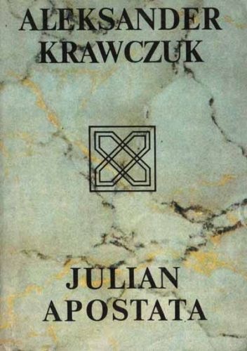 Okładka: Aleksander Krawczuk - Julian Apostata