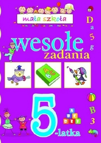 Okładka: Elżbieta Lekan - Wesołe zadania 5-latka. Mała szkoła