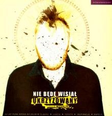 Okładka: Jakub Michalak - Nie będę wisiał ukrzyżowany