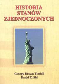 Okładka: George Brown Tindall - Historia Stanów Zjednoczonych