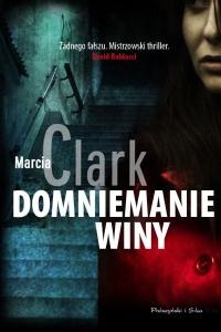 Okładka: Marcia Clark - Domniemanie winy