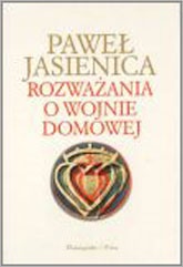 Okładka: Paweł Jasienica - Rozważania o wojnie domowej