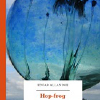 Okładka: Edgar Allan Poe - Hop-Frog