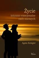 Okładka: Agata Kowgier - Życie intymno-emocjonalne osób starszych