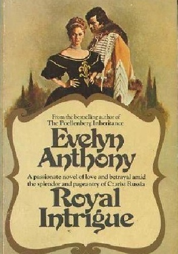 Okładka: Evelyn Anthony - Royal intrigue