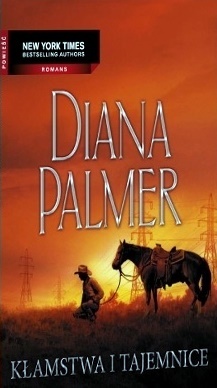 Okładka: Diana Palmer - Kłamstwa i tajemnice