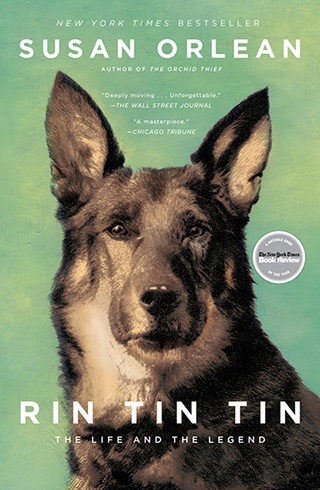 Okładka: Susan Orlean - Rin Tin Tin: The Life and the Legend