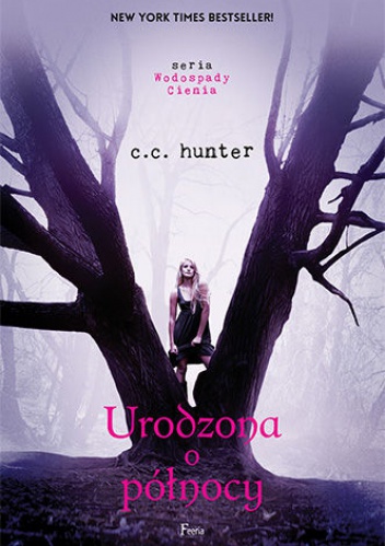 Okładka: C.C. Hunter - Urodzona o północy