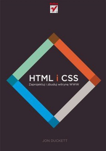 Okładka: Jon Duckett - HTML i CSS. Zaprojektuj i zbuduj witrynę WWW