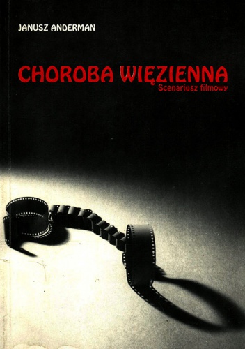 Okładka: Janusz Anderman - Choroba więzienna