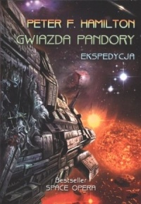 Okładka: Peter F. Hamilton - Gwiazda Pandory 1. Ekspedycja