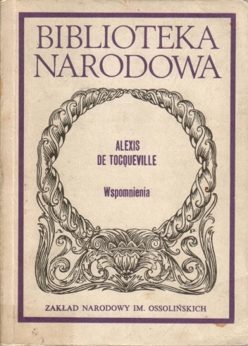 Okładka: Alexis de Tocqueville - Wspomnienia