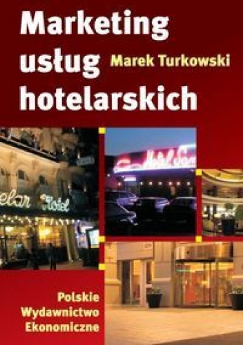 Okładka: Marek Turkowski - Marketing usług hotelarskich.
