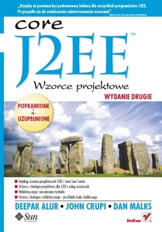 Okładka: Deepak Alur - Core J2EE Wzorce projektowe. Wydanie 2