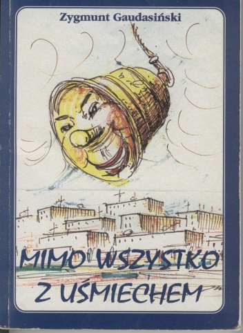 Okładka: Zygmunt Gaudasiński - Mimo wszystko z uśmiechem