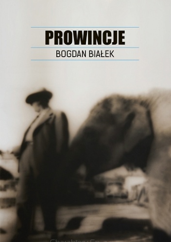 Okładka: Bogdan Białek - Prowincje