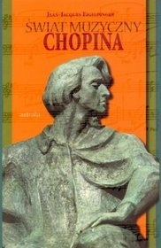 Okładka: Jean Jacques Eigeldinger - Świat muzyczny Chopina