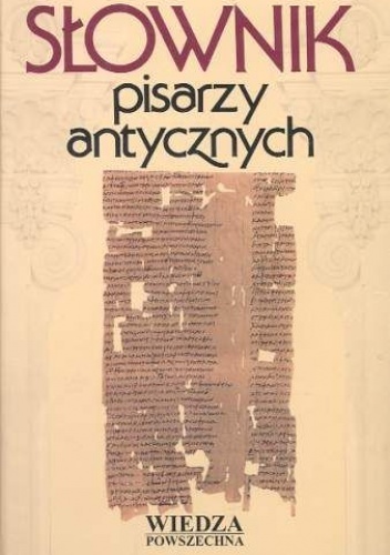 Okładka: Anna Świderkówna - Słownik pisarzy antycznych