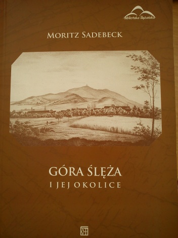 Okładka: Benjamin Adolph Moritz Sadebeck - Góra Ślęża i jej okolice