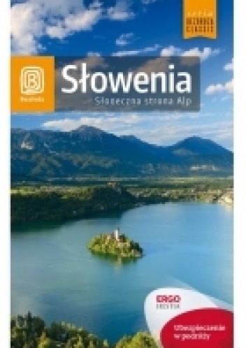 Okładka: Krzysztof Bzowski - Słowenia. Słoneczna strona Alp.