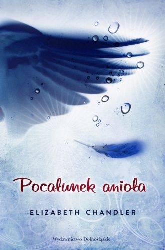Okładka: Elizabeth Chandler - Pocałunek Anioła