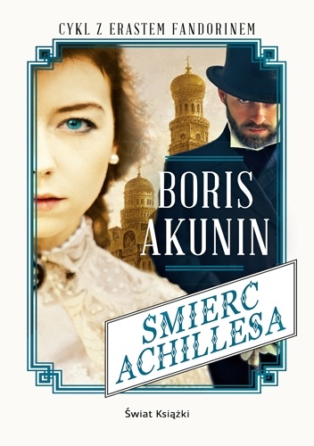 Okładka: Boris Akunin - Śmierć Achillesa