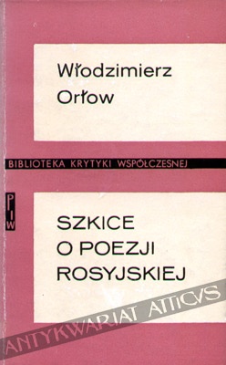 Okładka: Włodzimierz Orłow - Szkice o poezji rosyjskiej