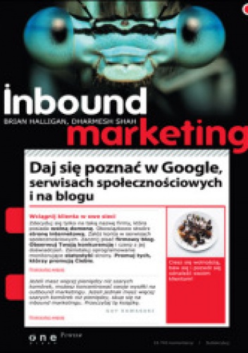 Okładka: Brian Halligan - Inbound marketing. Daj się poznać w Google, serwisach społecznościowych i na blogu