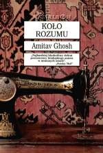 Okładka: Amitav Ghosh - Koło rozumu