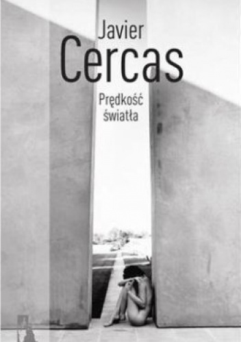Okładka: Javier Cercas - Prędkość światła