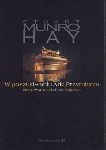 Okładka: Stuart Munro-Hay - W poszukiwaniu Arki Przymierza
