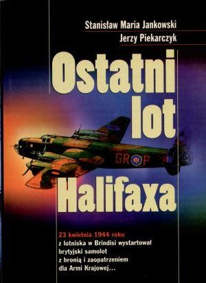 Okładka: Stanisław Maria Jankowski - Ostatni lot Halifaxa