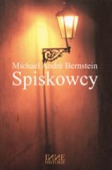 Okładka: Michael André Bernstein - Spiskowcy