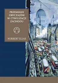 Okładka: Norbert Elias - Przemiany obyczajów w cywilizacji Zachodu